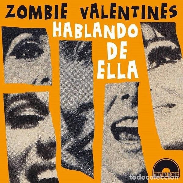 Discos de vinilo: Zombie Valentines &ndash; Hablando De Ella - precintado - Foto 1