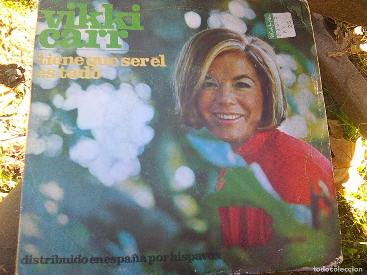Discos de vinilo: Vikki Carr - Tiene Que Ser El (Liberty - Hispavox, 1967) - Foto 1