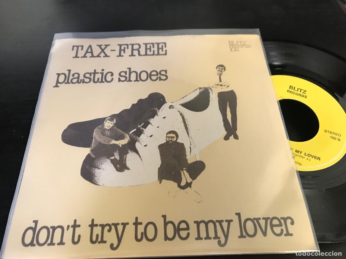 Dischi in vinile: TAX-FREE - PLASTIC SHOES 7&rdquo; SINGLE BELGICA BLITZ RECORDS 1982 - ROCK BELGA