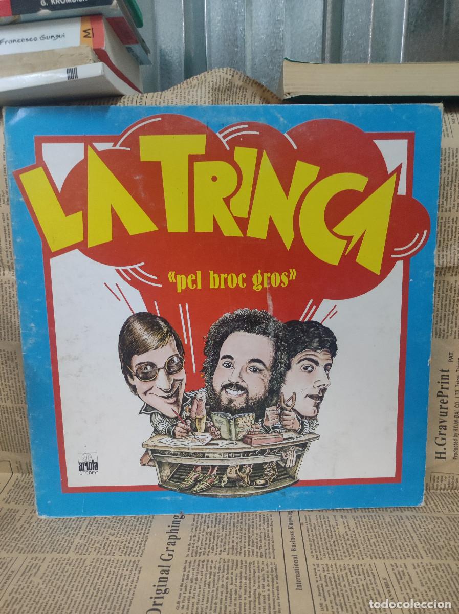 Discos de vinilo: La Trinca &ndash; Pel Broc Gros - Foto 1