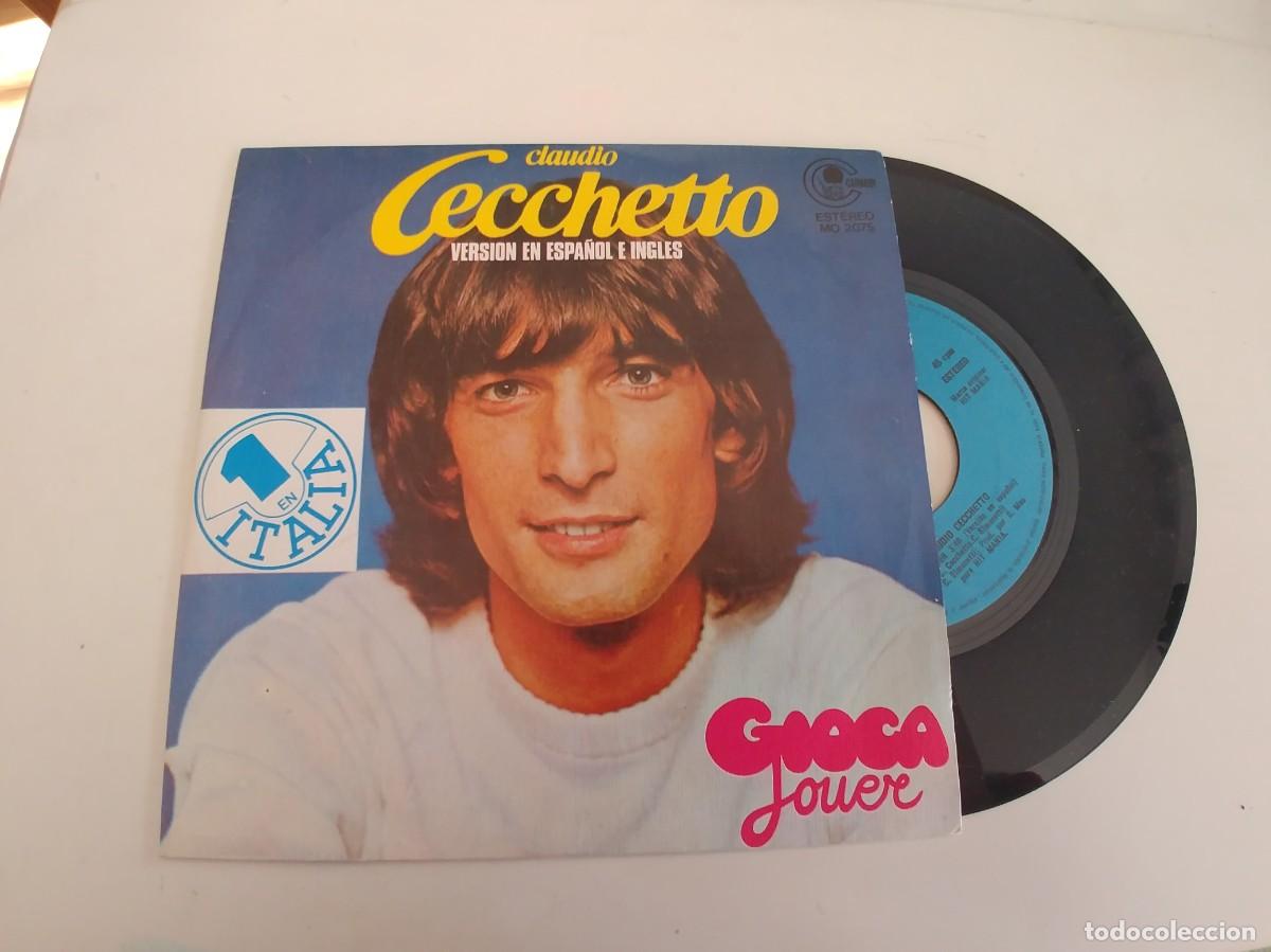 Discos de vinilo: CLAUDIO CECCHETTO-SINGLE GIOCA JOUER - Foto 1