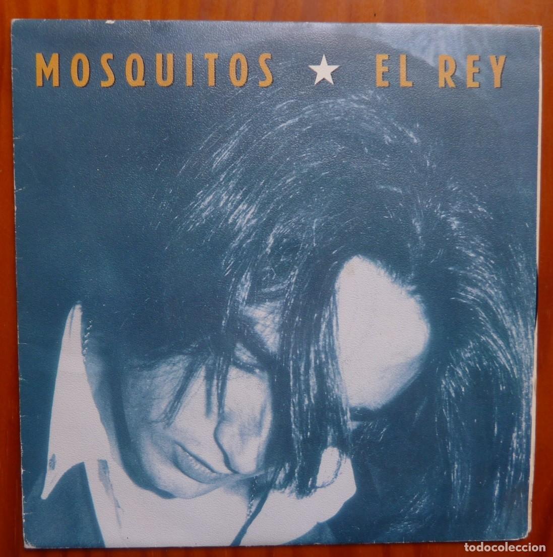 Discos de vinilo: MOSQUITOS / EL REY / 1989 / SINGLE - Foto 1