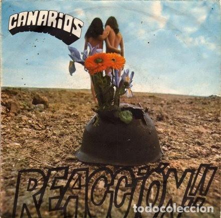 Discos de vinilo: CANARIOS &middot;&middot;&middot; Reaction / Lord, Im ready - (Single) - Foto 1