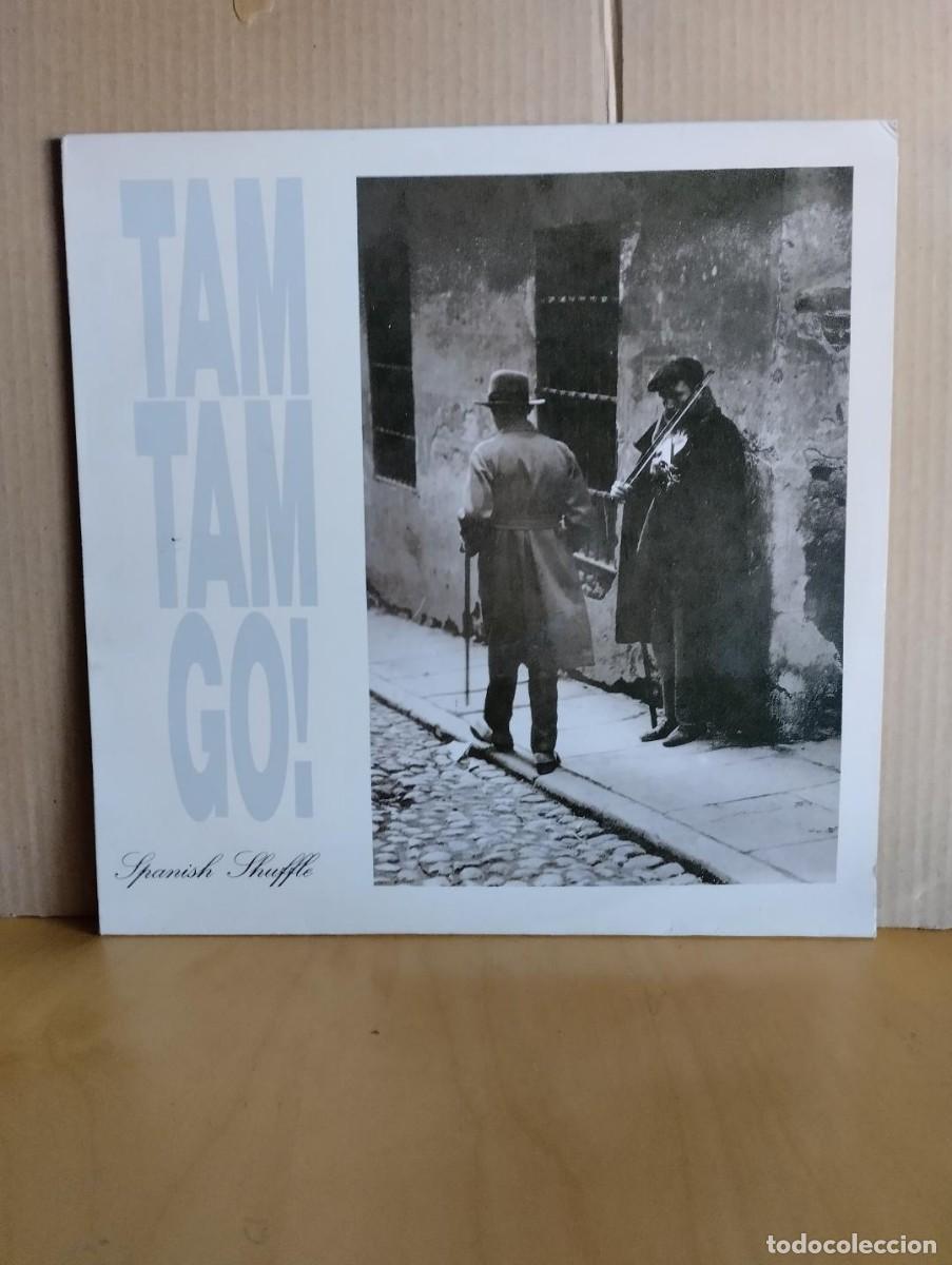 Discos de vinilo: TAM TAM GO ---- SPANISH SHUFFLE - MAXI - Foto 1