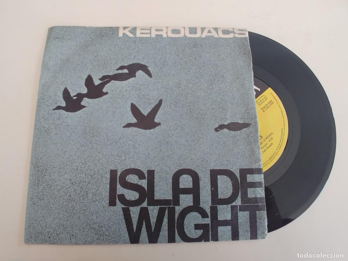 Discos de vinilo: KEROUACS-SINGLE ISLA DE WIGHT - Foto 1