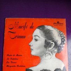 Discos de vinilo: MARIFE DE TRIANA - REJON DE MUERTE +3 EP ALHAMBRA 1958 - CANCION ESPAÑOLA, COPLA,