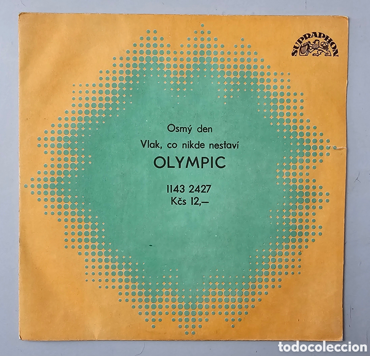Dischi in vinile: OLYMPIC - Osmy Den/+1 (Checoslovaquia - Supraphon - 1980) Pop/Rock checo Blue Effekt