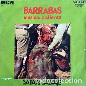 Discos de vinilo: Barrabas - Safari Salvaje (7&rdquo;, Single) - Foto 1