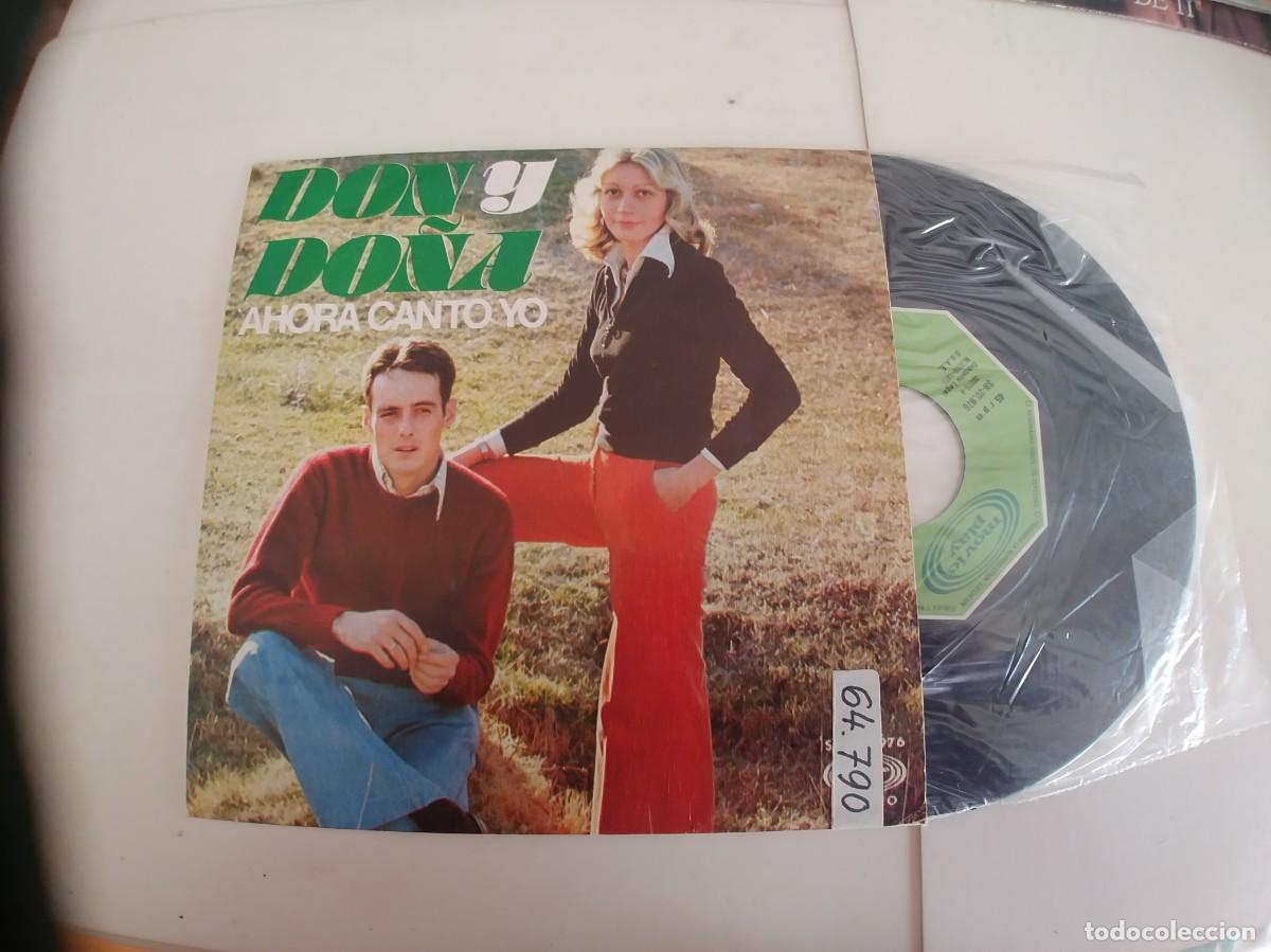 Discos de vinilo: DON Y DO&Ntilde;A-SINGLE AHORA CANTO YO - Foto 1
