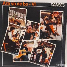 Discos de vinilo: ARA VA DE BO-VI / DANSES / LP-EDIGSA-1980 / MBC. ***/***