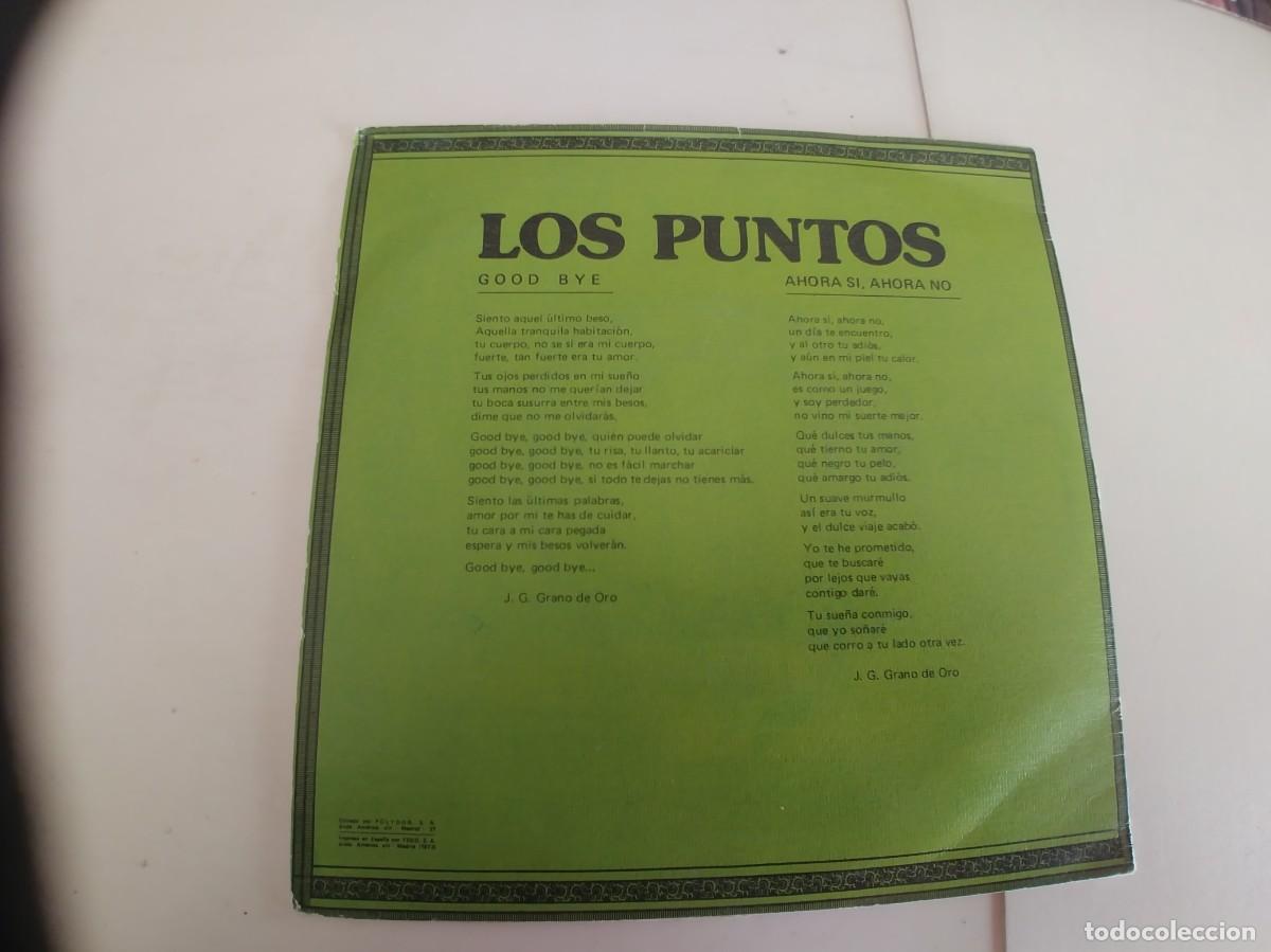 Discos de vinilo: LOS PUNTOS-SINGLE GOODBYE - Foto 2