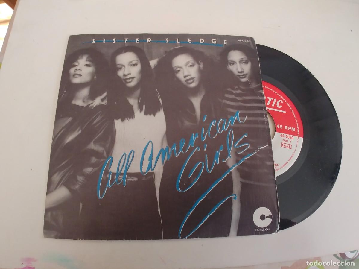 Dischi in vinile: SISTER SLEDGE-SINGLE ALL AMERICAN GIRLS