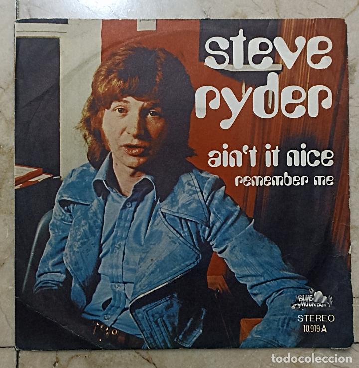 Discos de vinilo: SINGLE STEVE RYDER - AINT IT NICE - BLUE MOUNTAIN MUSIC 1972 - Foto 1