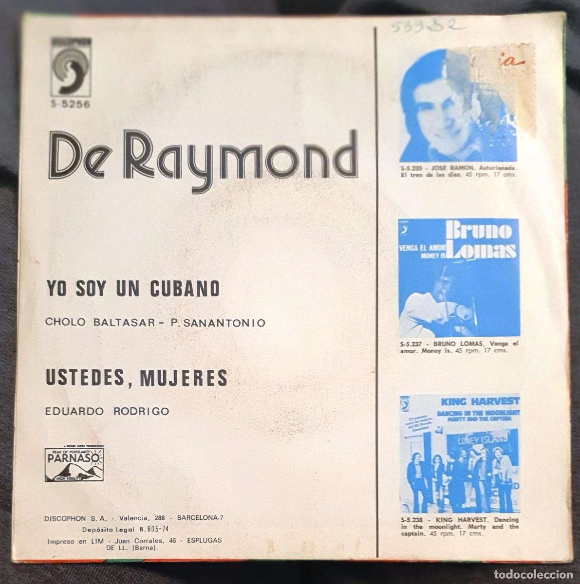 Discos de vinilo: DISCO SINGLES DE RAYMOND. YO SOY UN CUBANO. - Foto 2