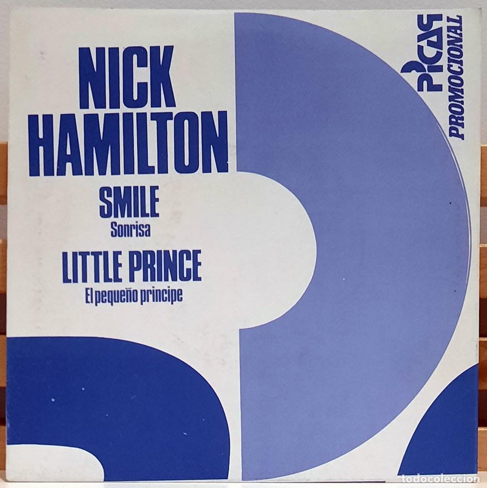 Discos de vinilo: NICK HAMILTON &middot;&middot;&middot; Smile / Little prince - (Single) - Foto 1