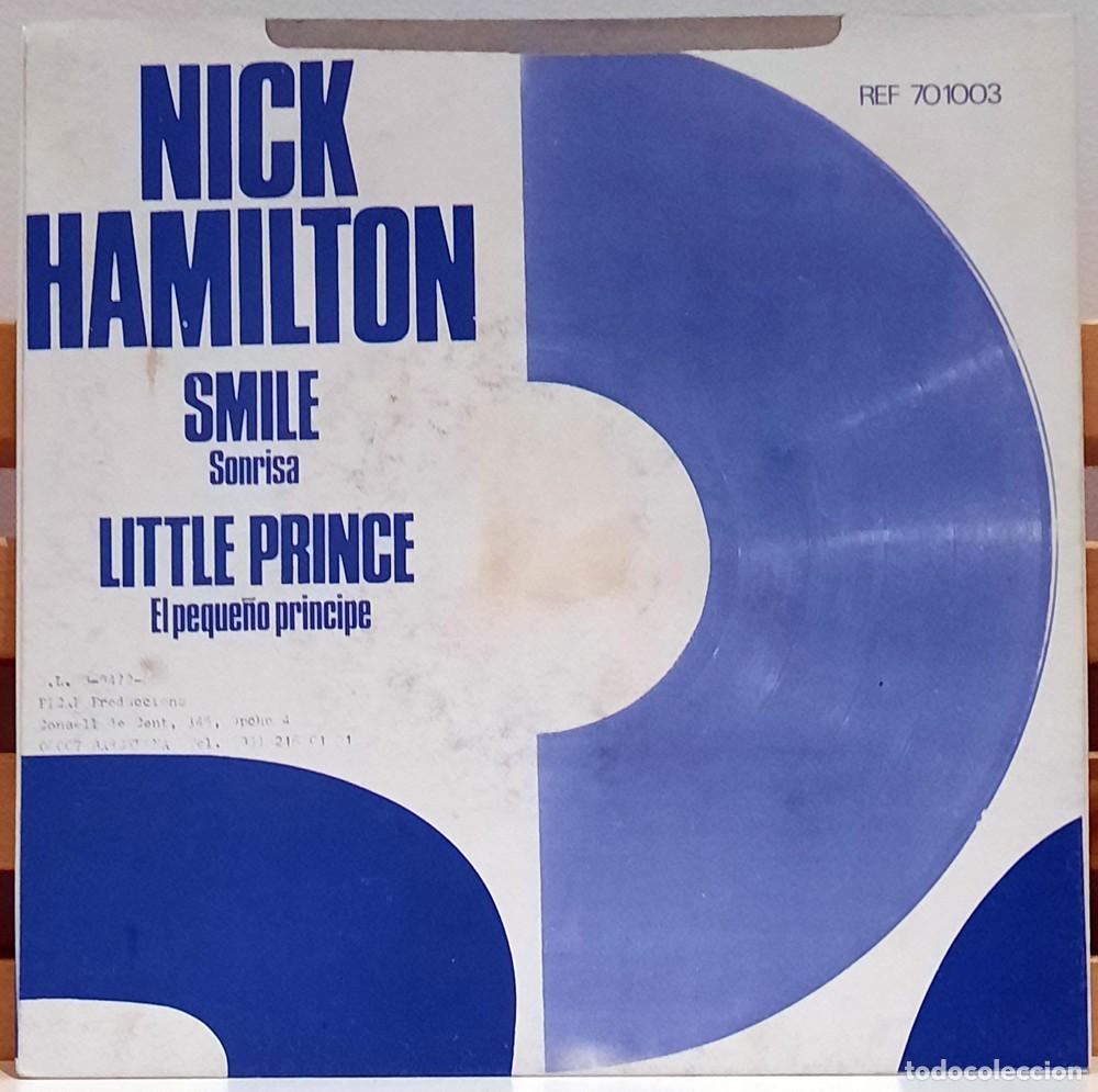 Discos de vinilo: NICK HAMILTON &middot;&middot;&middot; Smile / Little prince - (Single) - Foto 2