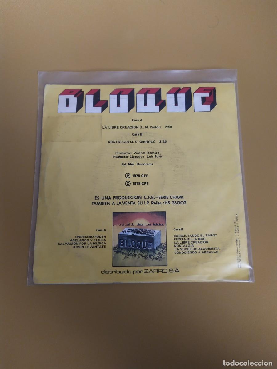 Discos de vinilo: Bloque - La libre creaci&oacute;n / Nostalgia 1978 - Foto 2