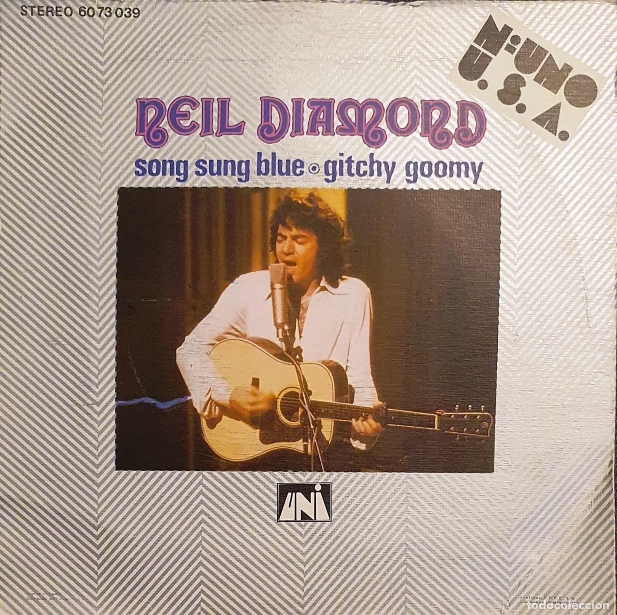 Discos de vinilo: DISCO SINGLES NEIL DIAMOND. SONG SUNG BLUE. - Foto 2
