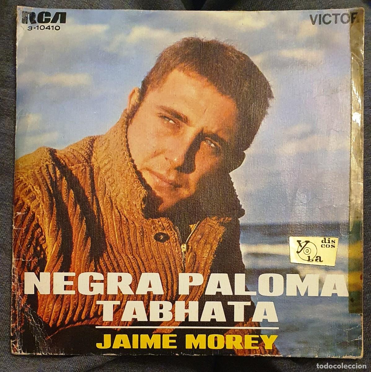 Discos de vinilo: DISCO SINGLES JAIME MOREY. NEGRA PALOMA. - Foto 1