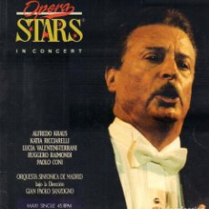 Discos de vinilo: OPERA STARS IN CONCERT - ALFREDO KRAUS, KATIA RICCIARELLI, PAOLO CONI.../ MAXISINGLE RNE RF-18777