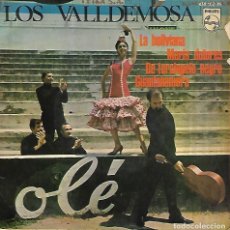 Discos de vinilo: LOS VALLDEMOSA - MARIA DOLORES / DE TERCIOPELO NEGRO / GUANTANAMERA / LA BOLIVIANA - PHILIPS 1967