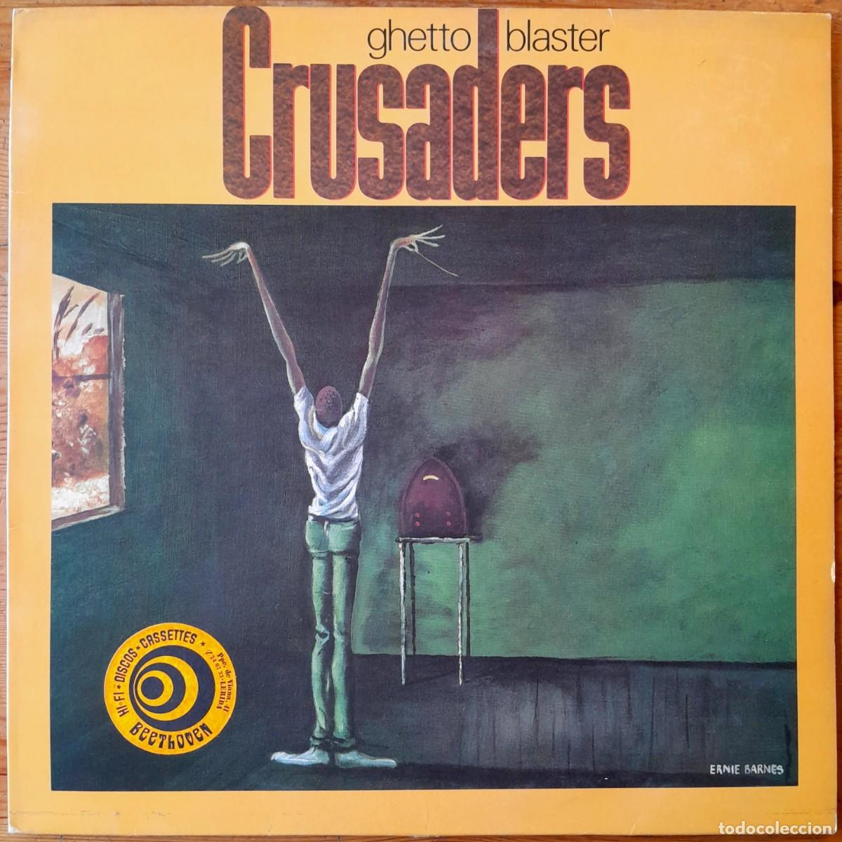 Discos de vinilo: THE CRUSADERS : GHETTO BLASTER [MCA - ESP 1984] LP - Foto 1