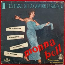 Discos de vinilo: MONNA BELL ‎– I FESTIVAL DE LA CANCIÓN ESPAÑOLA 7” EP 1959 LATIN JAZZ ALGUERO GREG SEGURA