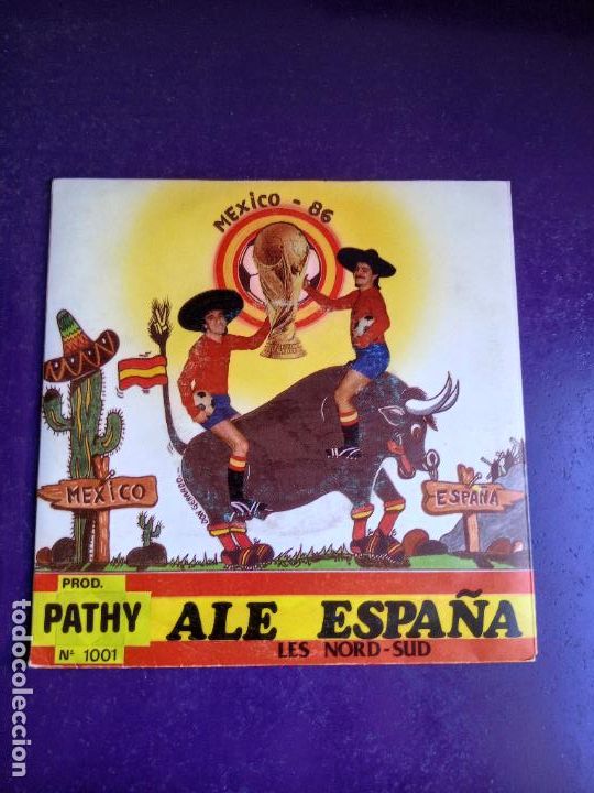 Disques de vinyle: Les Nord-Sud &lrm;&ndash; Ale Espa&ntilde;a - Sg PATHY 1986 BELGICA - FUTBOL HUMOR - SIN APENAS USO