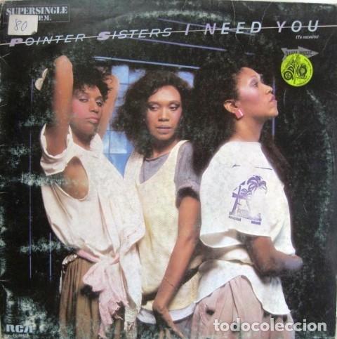 Discos de vinilo: Pointer Sisters &lrm;&ndash; I Need You = Te Necesito - Foto 1