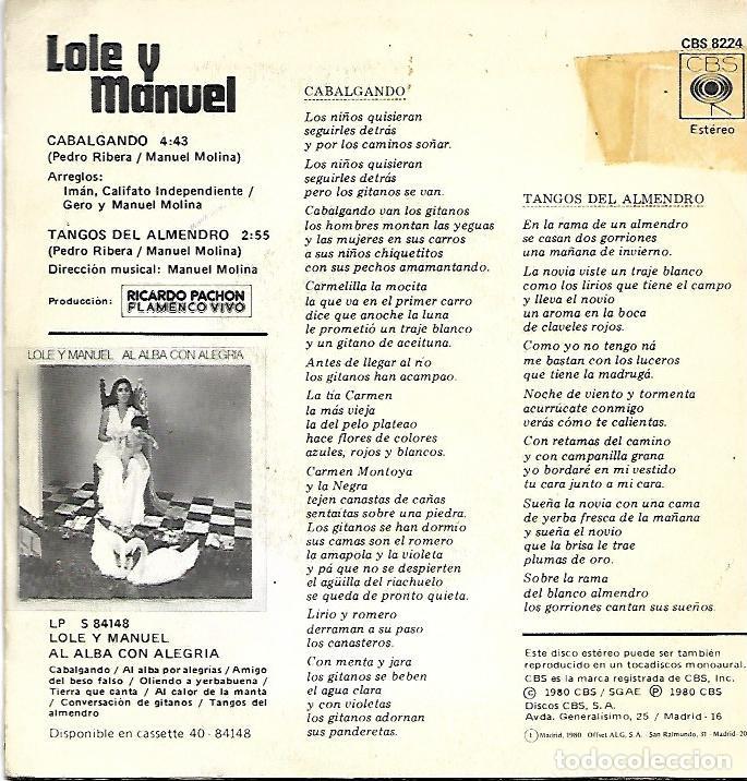 Discos de vinilo: LOLE Y MANUEL - CABALGANDO / TANGOS DEL ALMENDRO - CBS 1980 - Foto 4