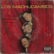 Discos de vinilo: LOS MACHUCAMBOS - LA CUCARACHA / CONTIGO EN LA DISTANCIA / +2 - DECCA 1961