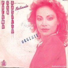 Discos de vinilo: PALOMA SAN BASILIO -BAILANDO / ATADOS - HISPAVOX 1982