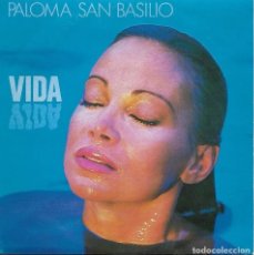 Discos de vinilo: PALOMA SAN BASILIO - VIDA / BIENVENIDO AL PARAISO - HISPAVOX 1988