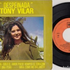 Dischi in vinile: TONY VILAR - DESPEINADA - EP DE VINILO - C-12