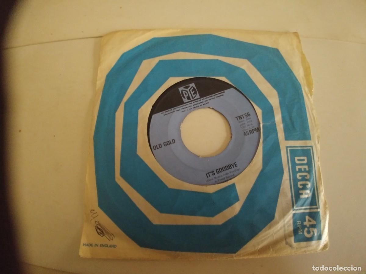 Discos de vinilo: OLD GOLD-SINGLE IT&acute;S GOODBYE-SIN FUNDA - Foto 1