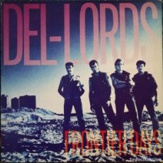 Dischi in vinile: LP DEL-LORDS. FRONTIER DAYS. MANUFACTURED IN ENGLAND, 1985.