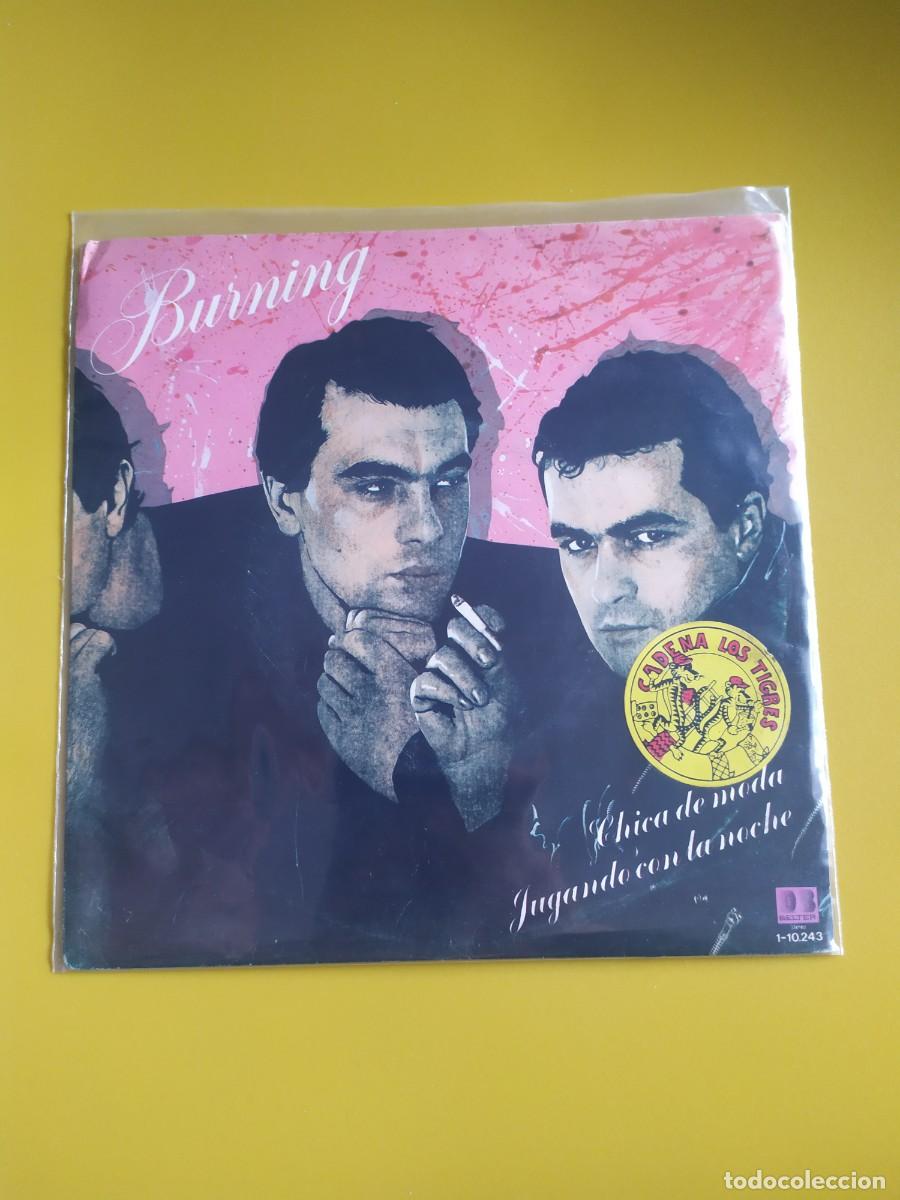 Discos de vinilo: Burning - Chica de moda / Jugando con la noche 1982 - Foto 1
