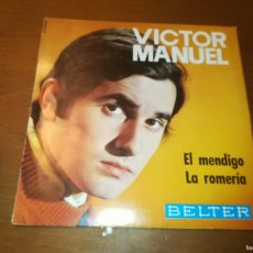 Discos de vinilo: EL MENDIGO LA ROMERIA / VICTOR MANUEL / R3 / BELTER