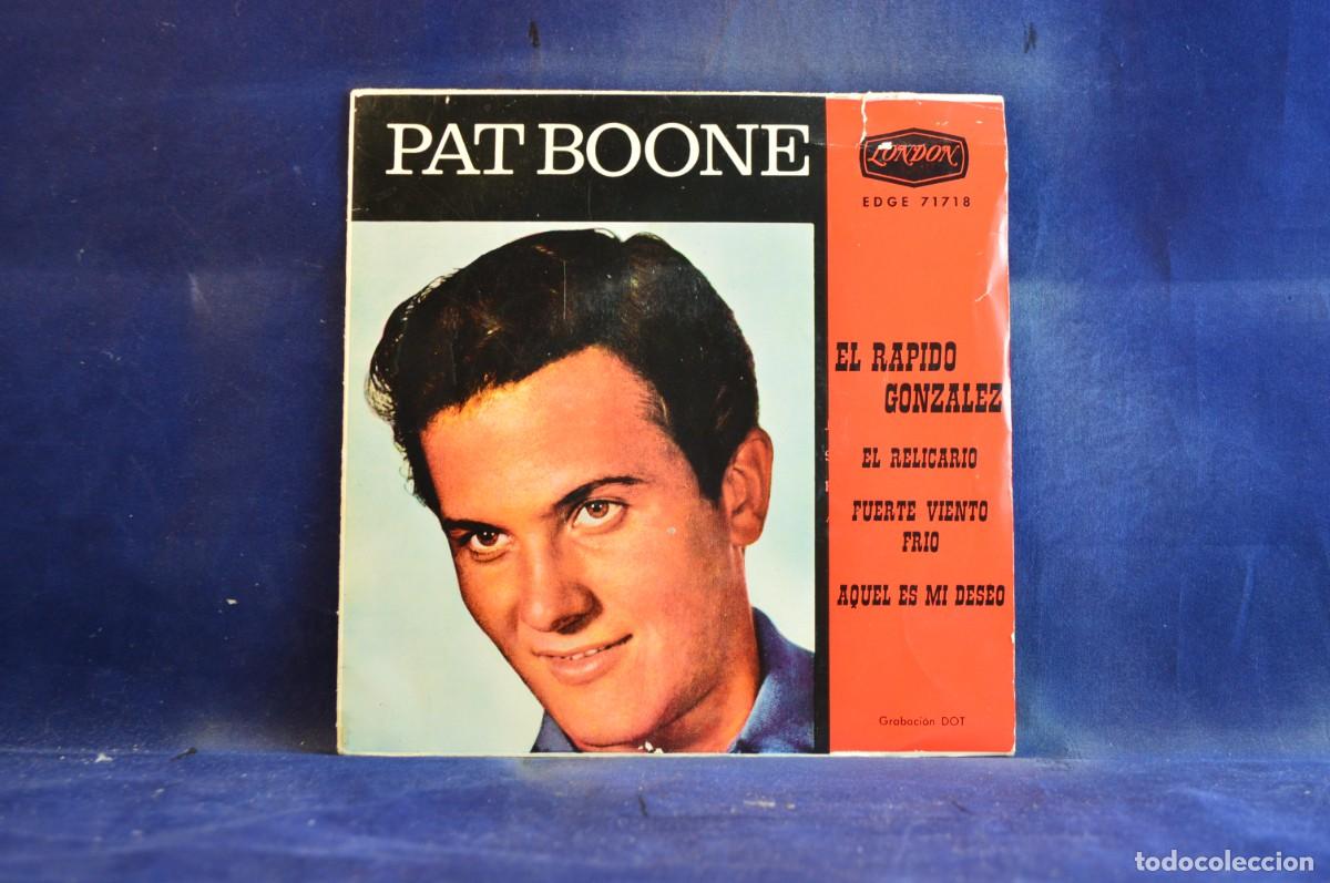 Discos de vinilo: PAT BOONE - EL RAPIDO GONZALEZ - + 3 EP - Foto 1