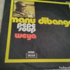 Discos de vinilo: MANU DIBANGO ‎– PEPE SOUP / WEYA 1974, ED ESPAÑOLA