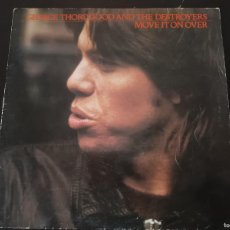 Discos de vinilo: GEORGE THOROGOOD AND THE DESTROYERS MOVE IT ON OVER