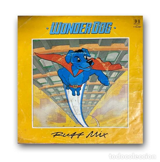 Discos de vinilo: Wonder Dog &ndash; Ruff Mix Single 7&rdquo; - Foto 1
