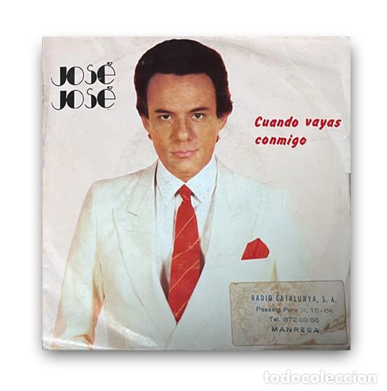 Discos de vinilo: Jos&eacute; Jos&eacute; &ndash; Cuando Vayas Conmigo Single 7&rdquo; - Foto 1