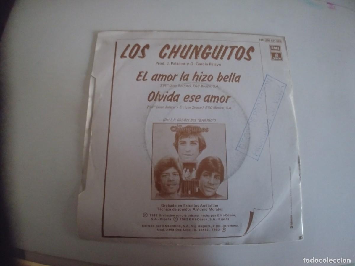 Discos de vinilo: LOS CHUNGUITOS-SINGLE EL AMOR LA HIZO BELLA - Foto 2