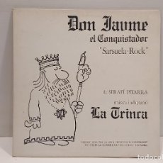 Discos de vinilo: LA TRINCA / DON JAUME EL CONQUISTADOR / LP GATEFOLD-ARIOLA-1978 / MBC. ***/***