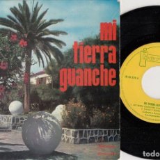 Discos de vinilo: LOS HUARACHEROS - MI TIERRA GUANCHE - FOLKLORE DE CANARIAS MI TIERRA GUANCHE EP VINILO EDICION C-8