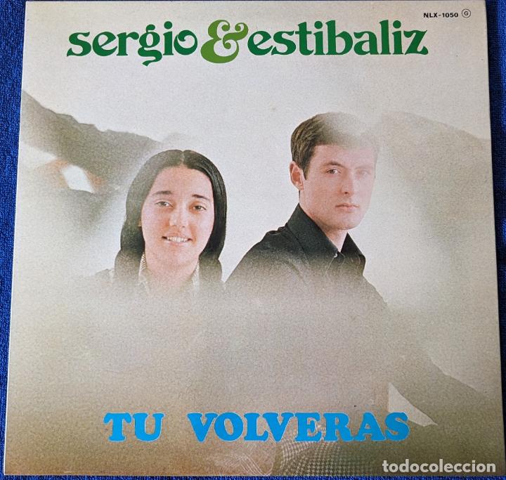 Discos de vinilo: Tu volver&aacute;s - Sergio y Estibaliz (1975) - Foto 1