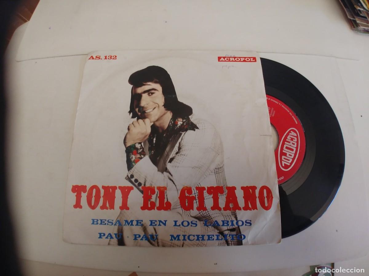 Discos de vinilo: TONY EL GITANO-SINGLE BESAME EN LOS LABIOS - Foto 1