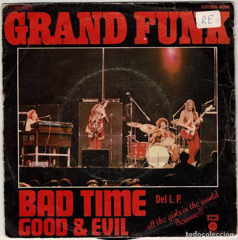 Discos de vinilo: Grand Funk - Bad Time / Good & Evil. Single - Foto 1