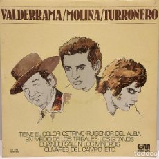 Discos de vinilo: VALDERRAMA-MOLINA-TURRONERO / LP-GRAMUSIC-1978 / MBC. ***/***